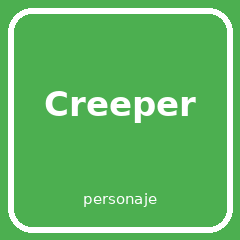 Creeper